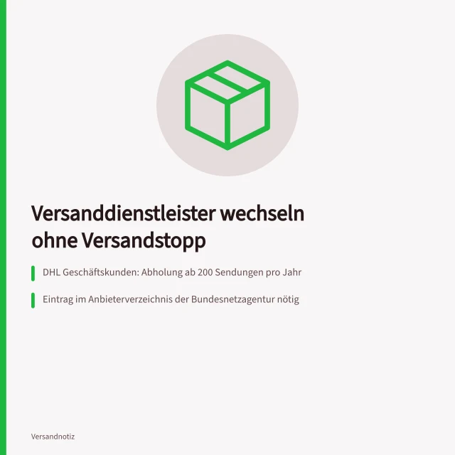 Wechsel des Versanddienstleisters mit Abholung und Anbieterverzeichnis planen. Versanddienstleister wechseln ohne Versandstopp Umstellung planen